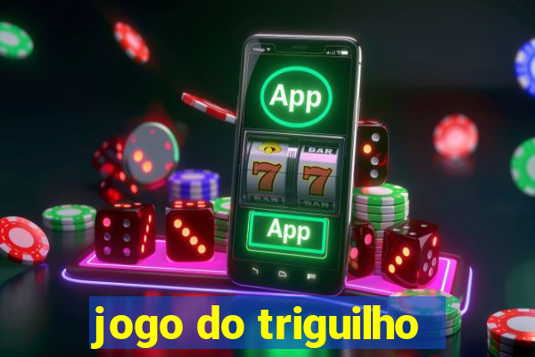 jogo do triguilho